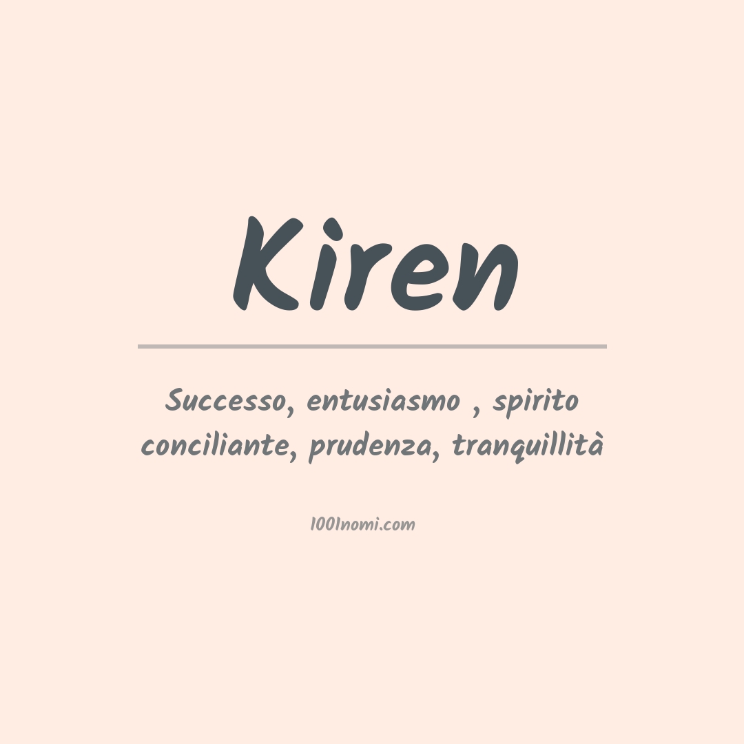 Significato del nome Kiren Significato del nome Kiren