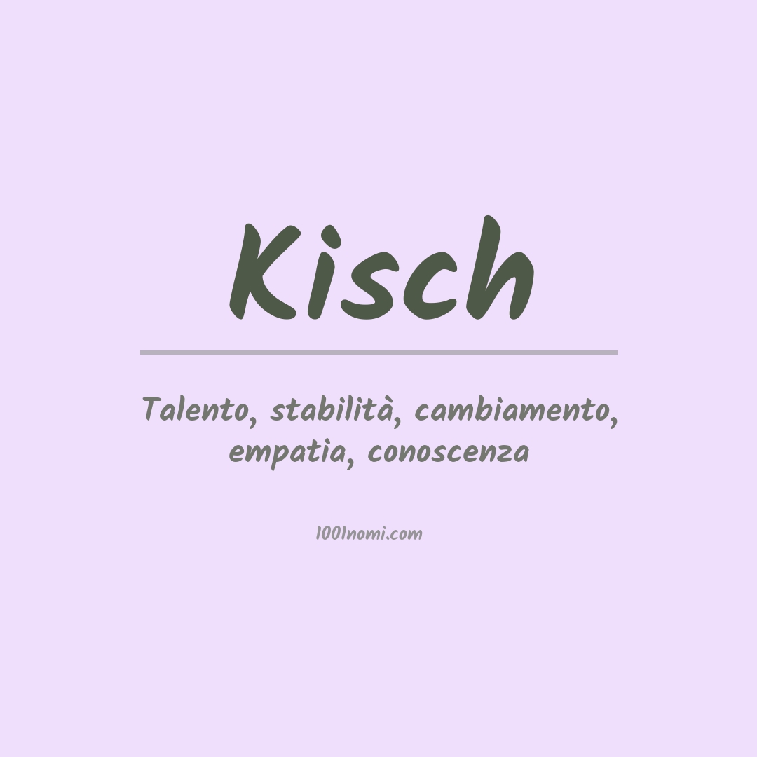 Significato del nome Kisch