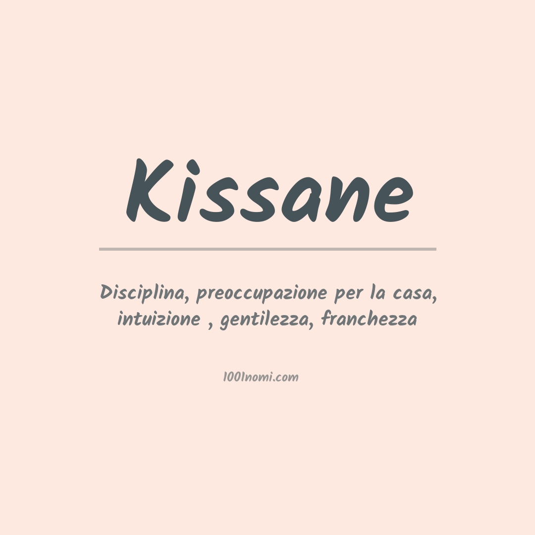 Significato del nome Kissane