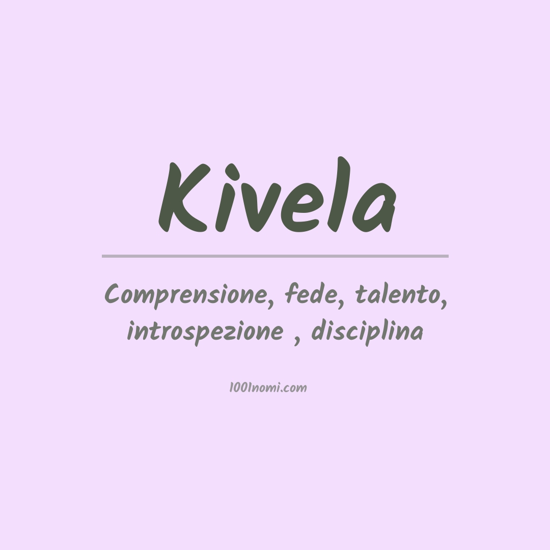 Significato del nome Kivela