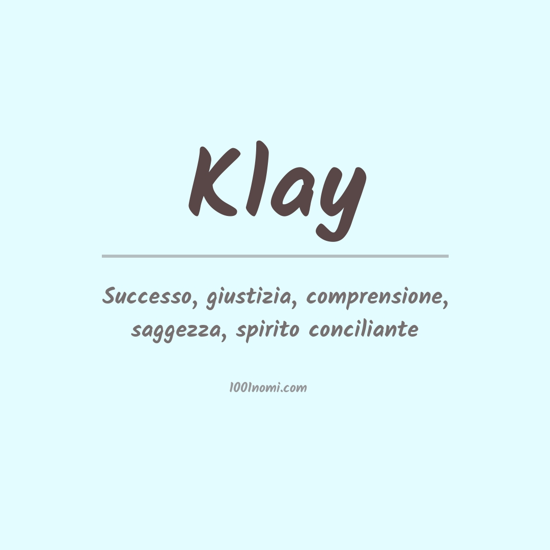 Significato del nome Klay