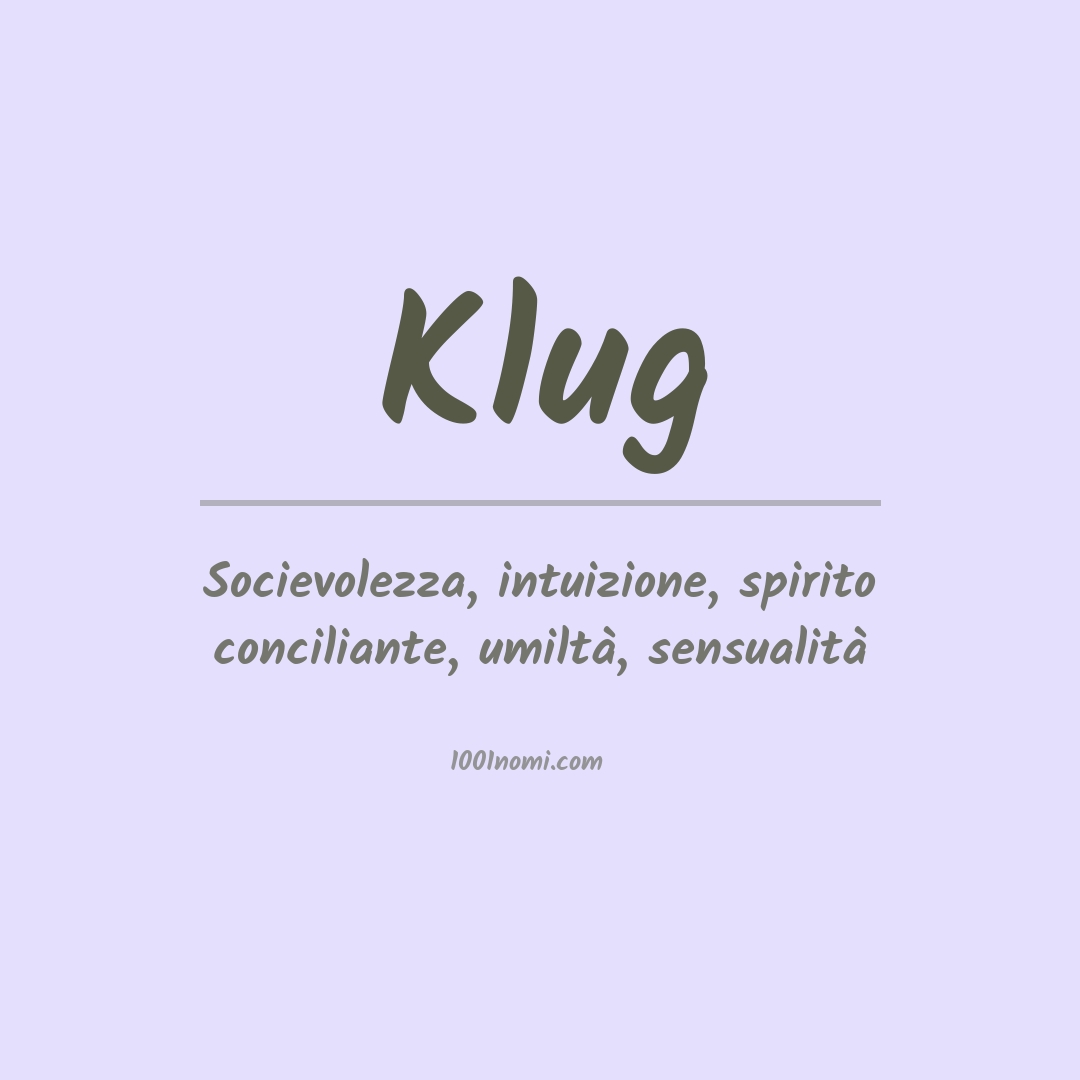 Significato del nome Klug