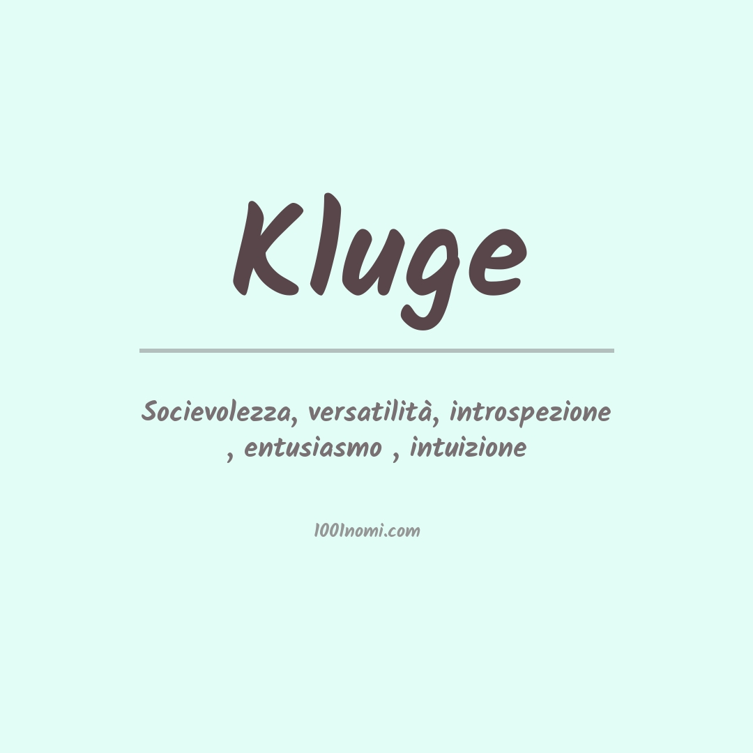 Significato del nome Kluge