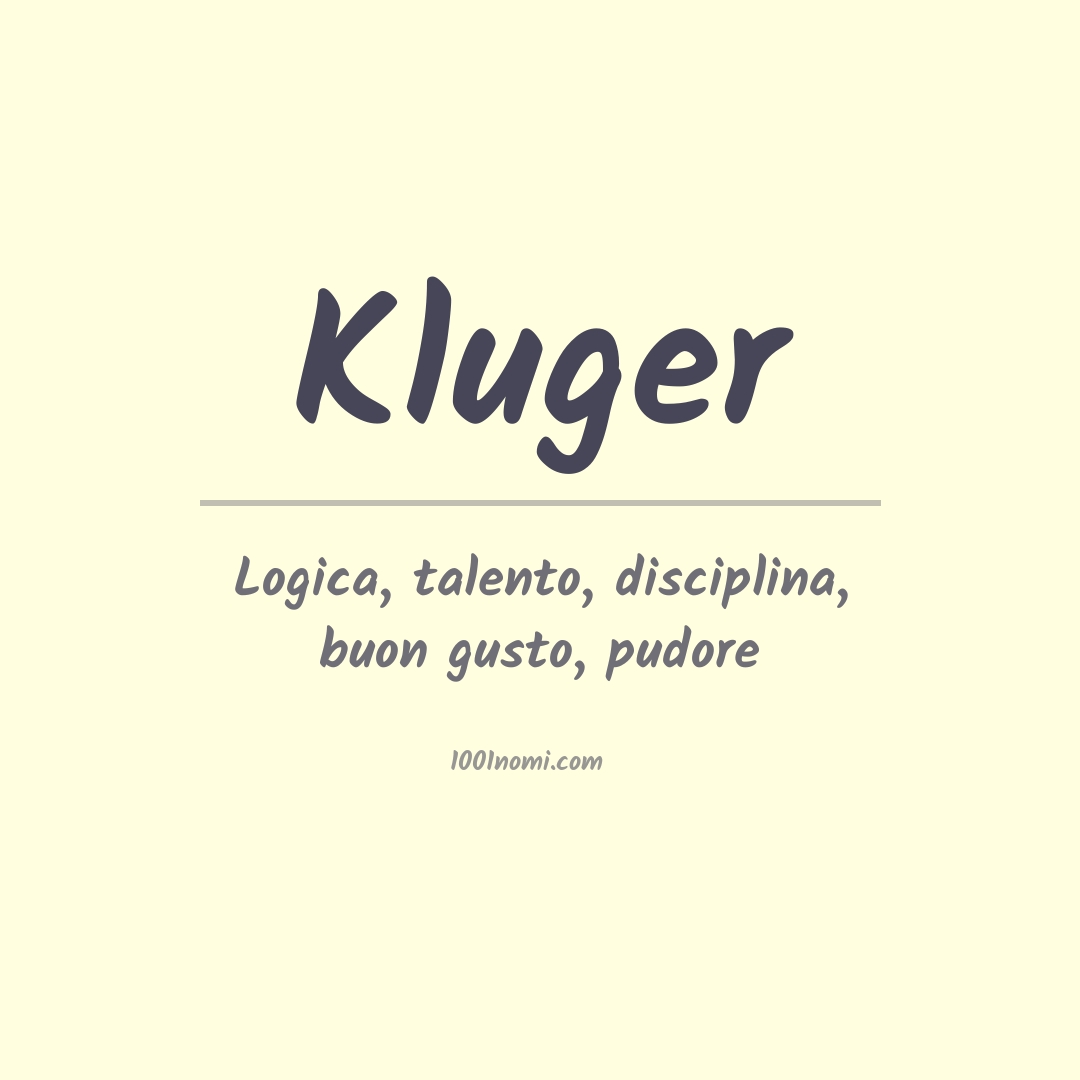 Significato del nome Kluger