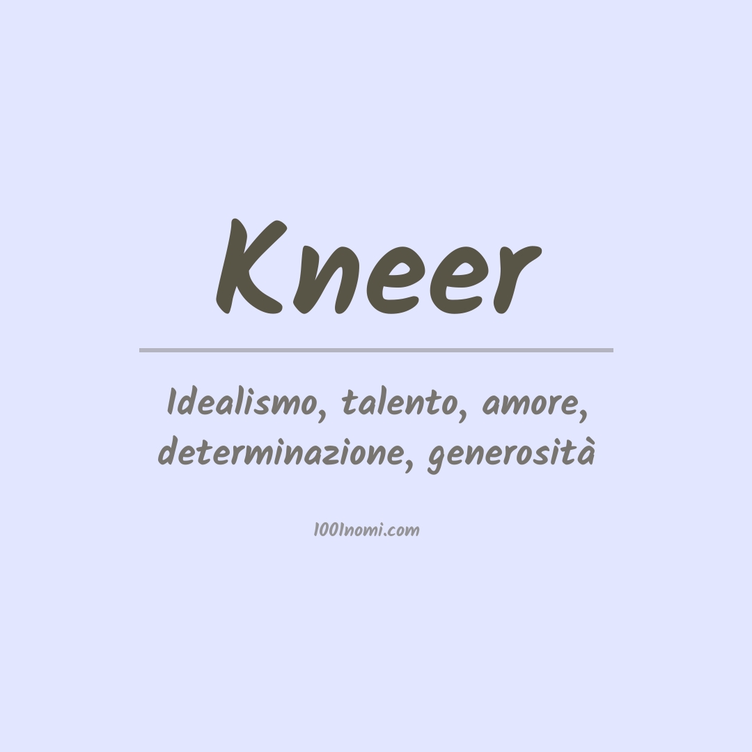 Significato del nome Kneer