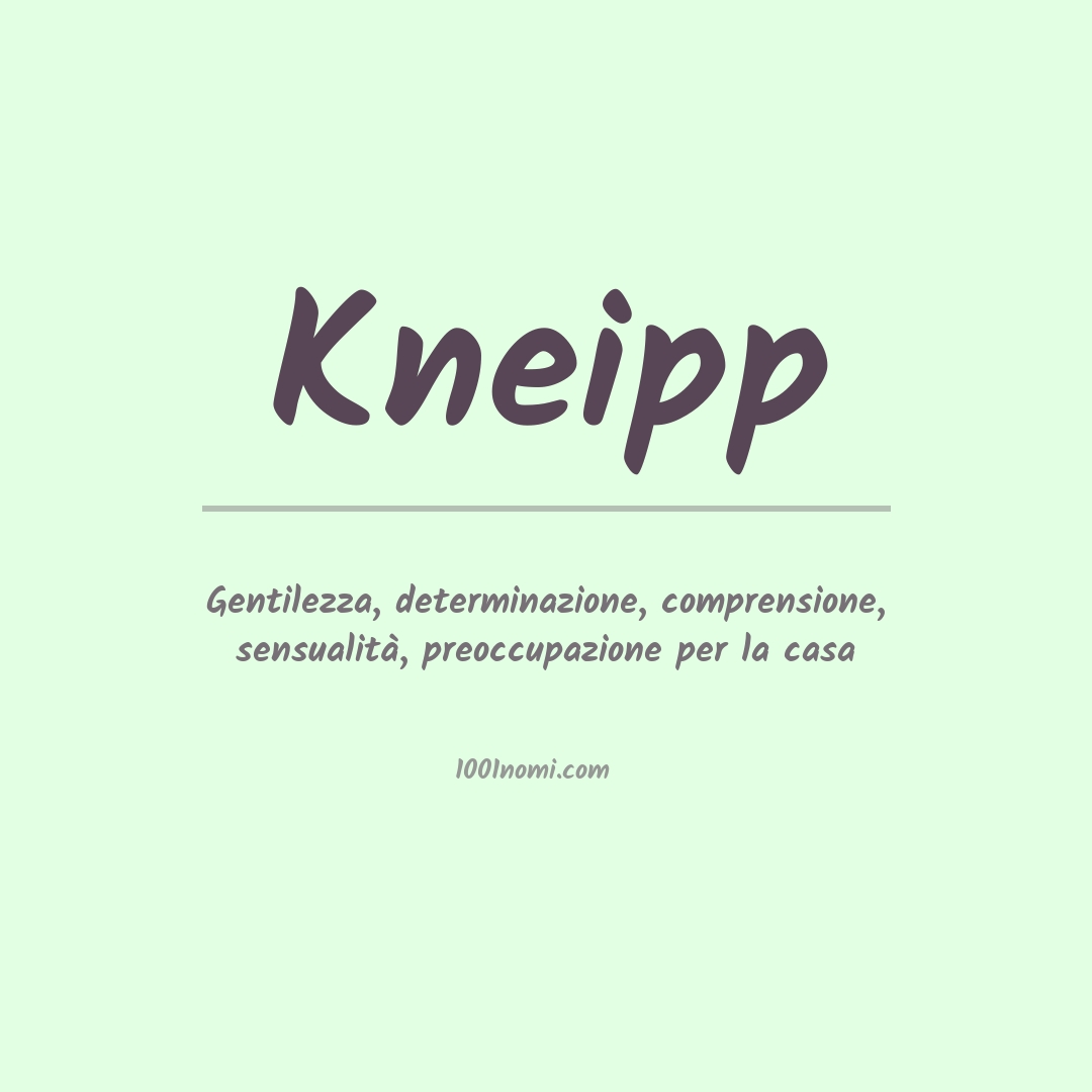 Significato del nome Kneipp