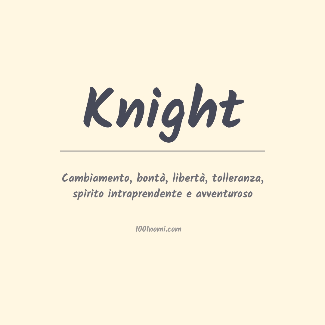 Significato del nome Knight