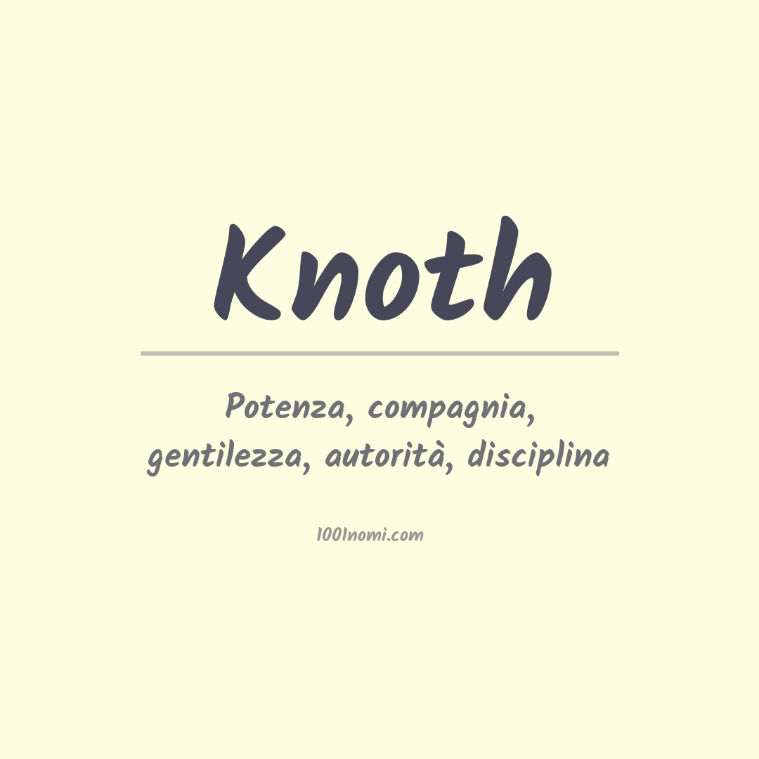 Significato del nome Knoth