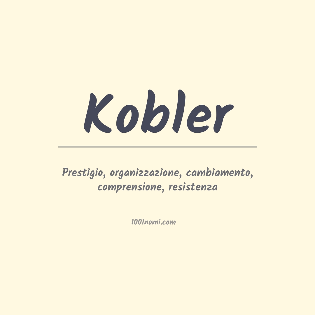 Significato del nome Kobler Significato del nome Kobler
