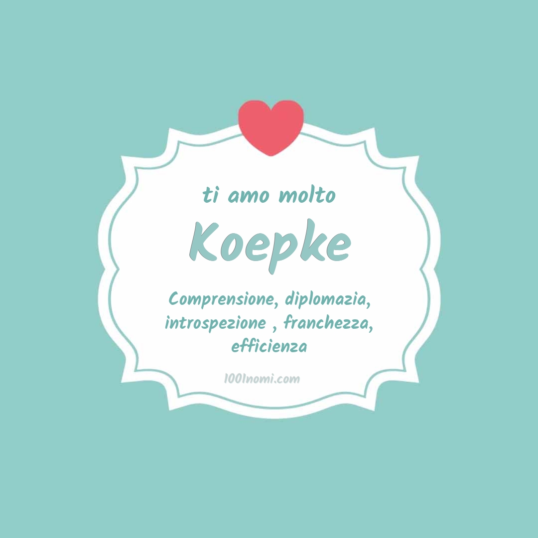 ti amo molto Koepke Ti amo molto Koepke