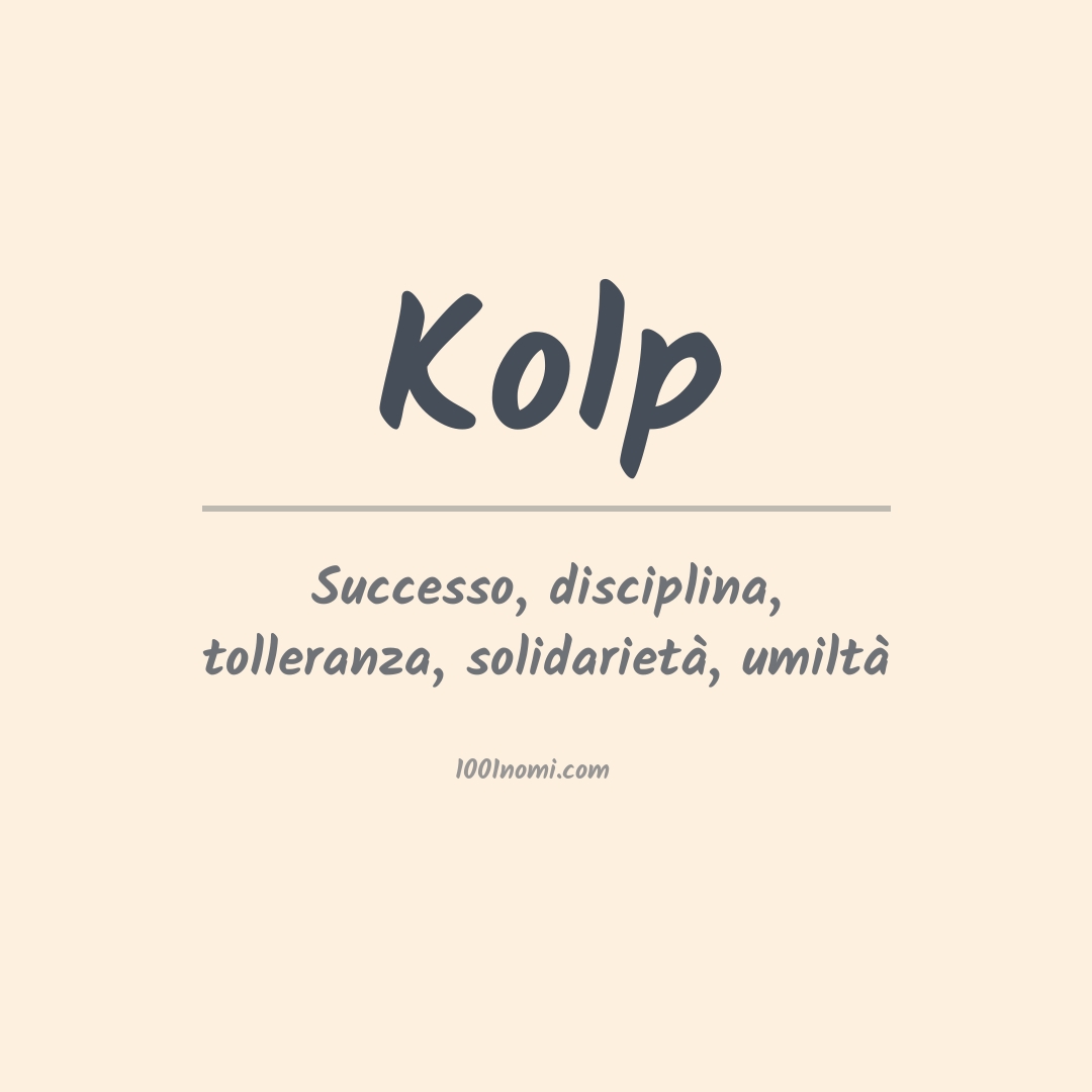 Significato del nome Kolp Significato del nome Kolp