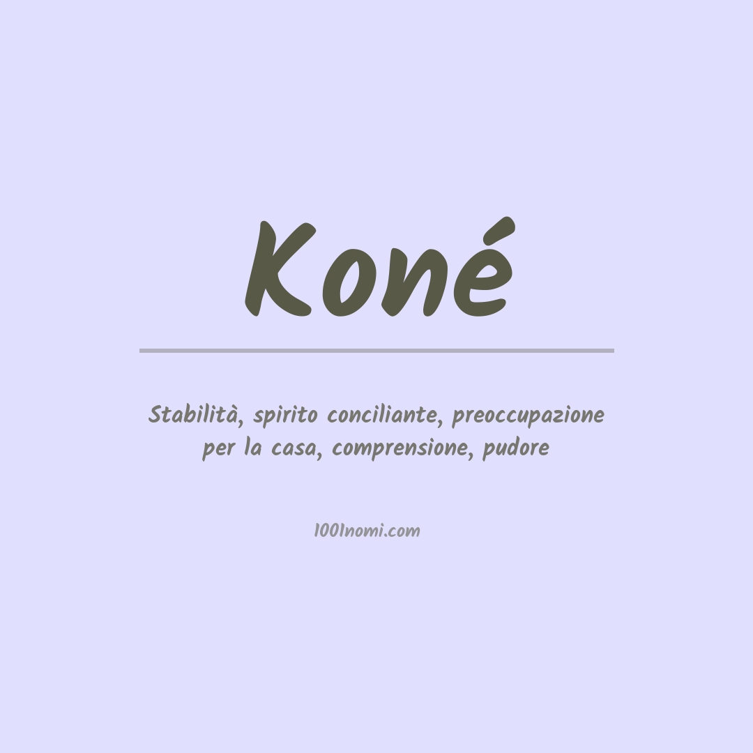 Significato del nome Koné