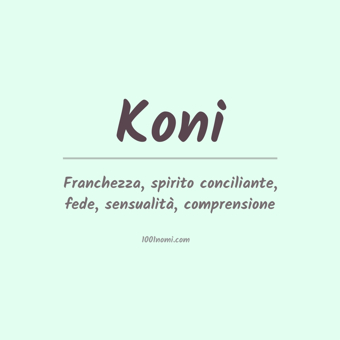 Significato del nome Koni