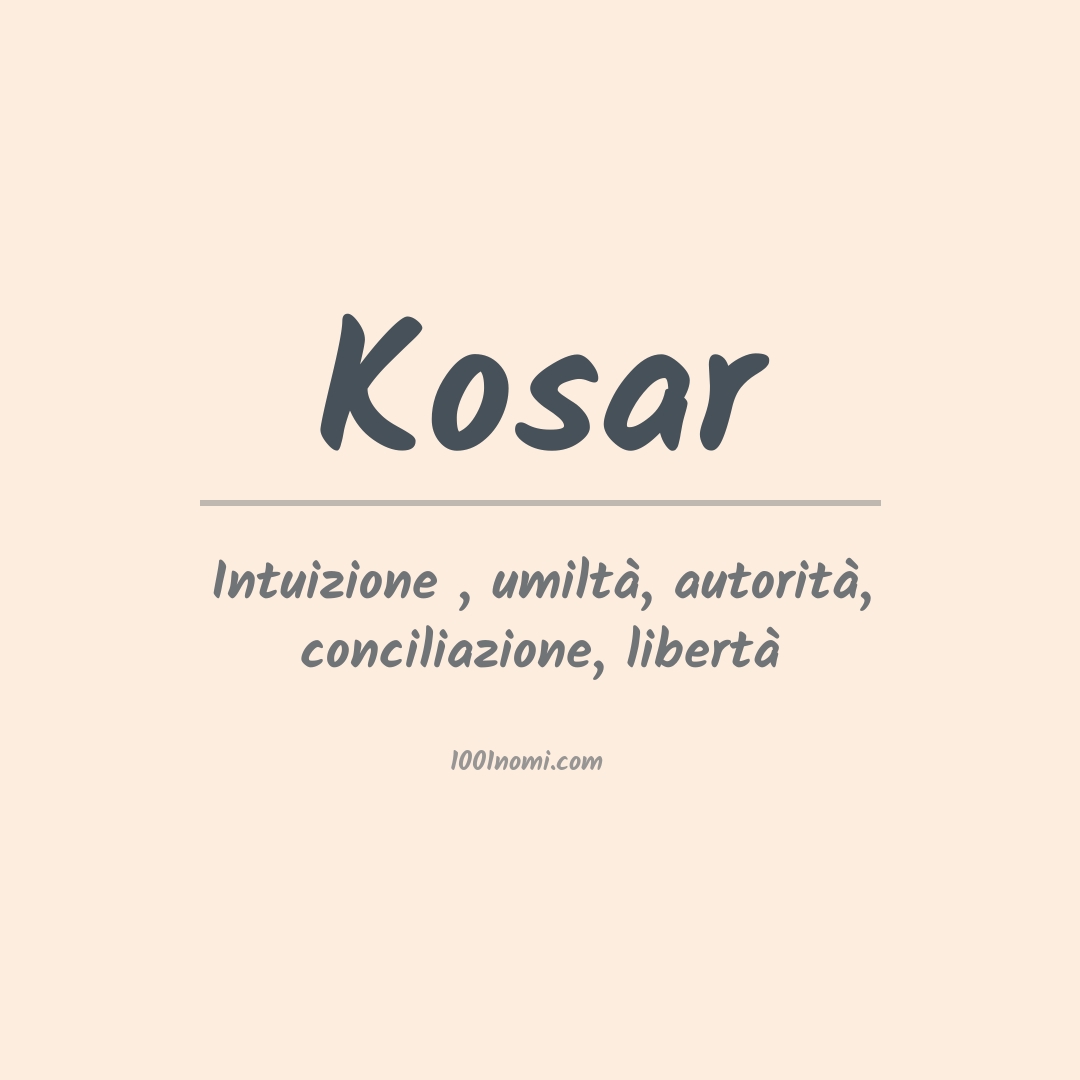 Significato del nome Kosar