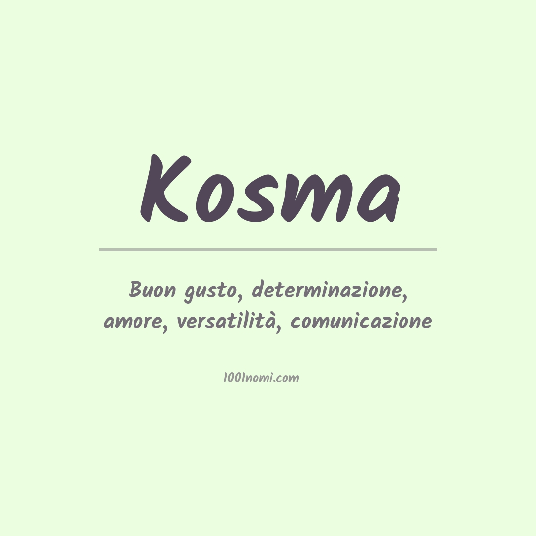 Significato del nome Kosma