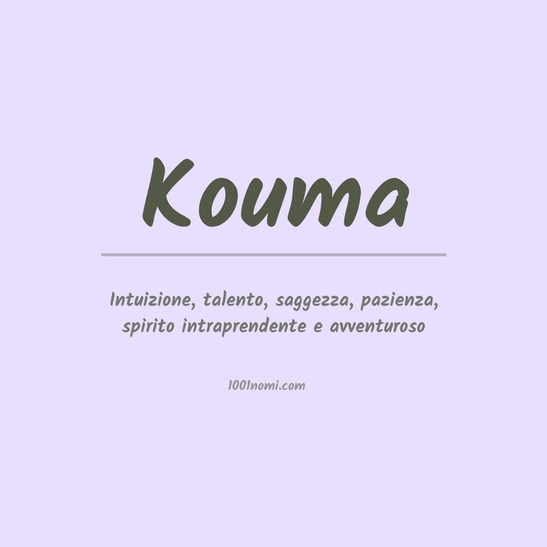 Significato del nome Kouma Significato del nome Kouma