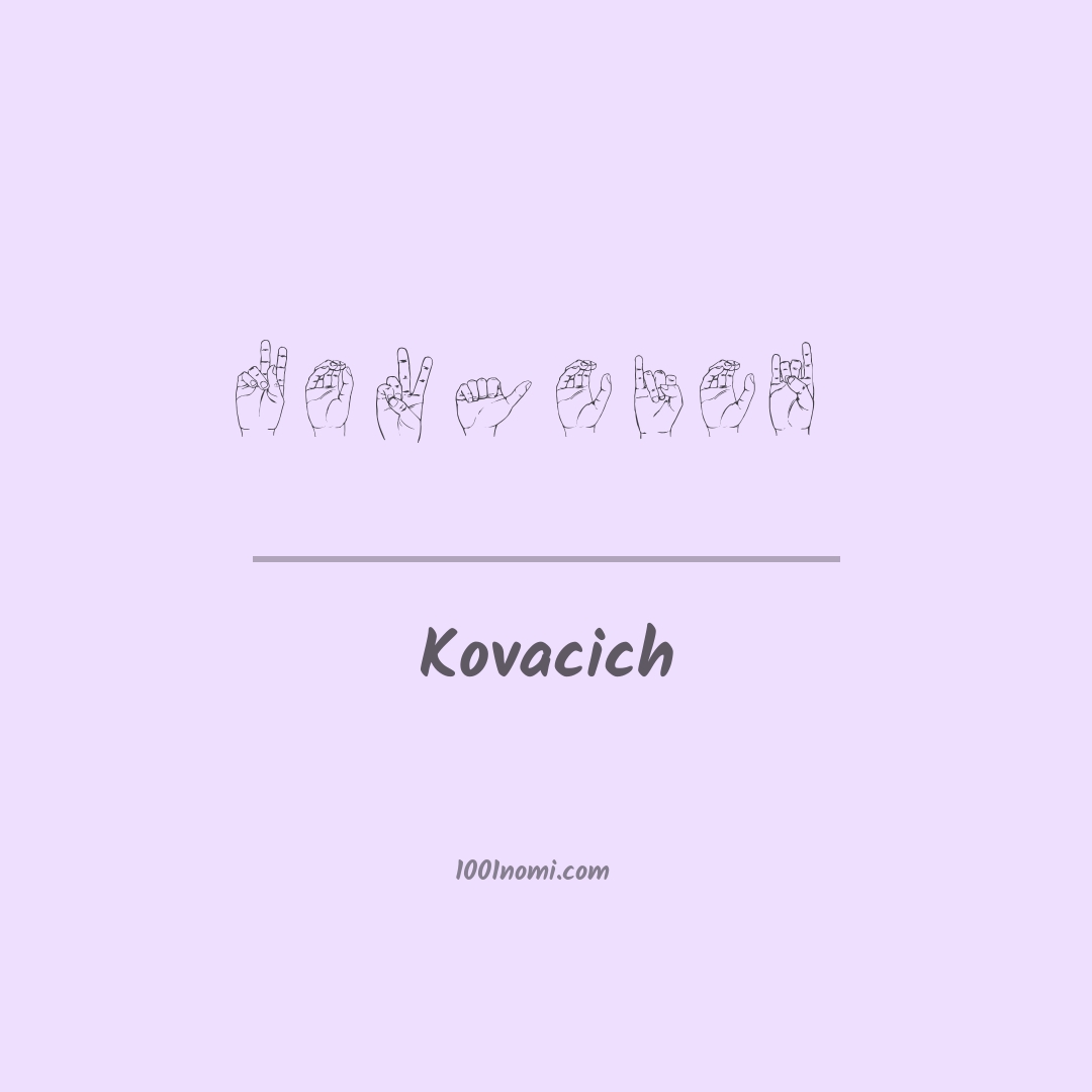 Kovacich nella lingua dei segni Kovacich nella lingua dei segni