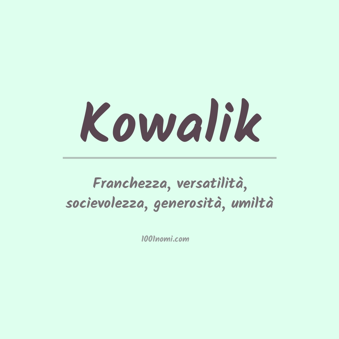 Significato del nome Kowalik