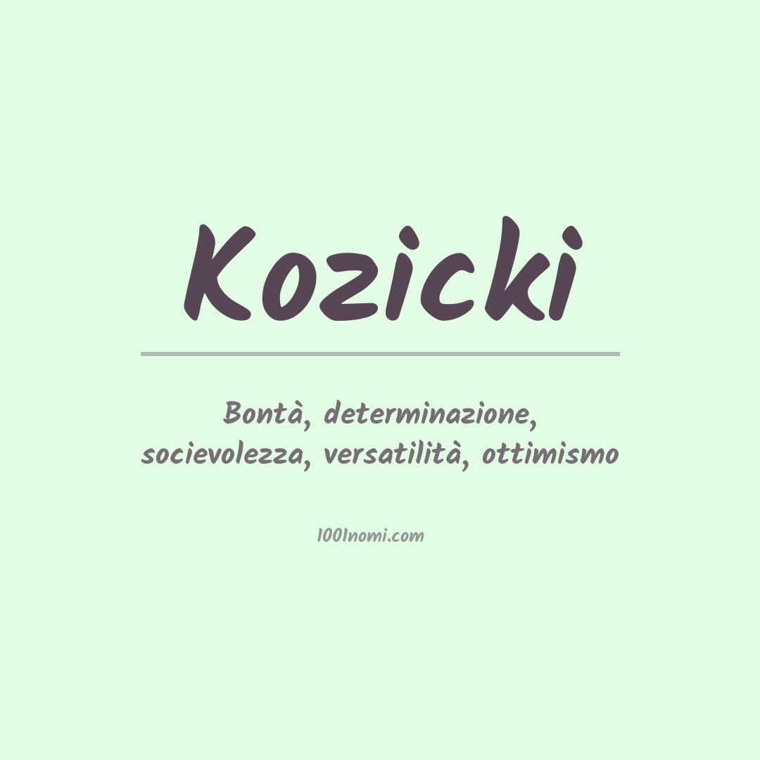 Significato del nome Kozicki