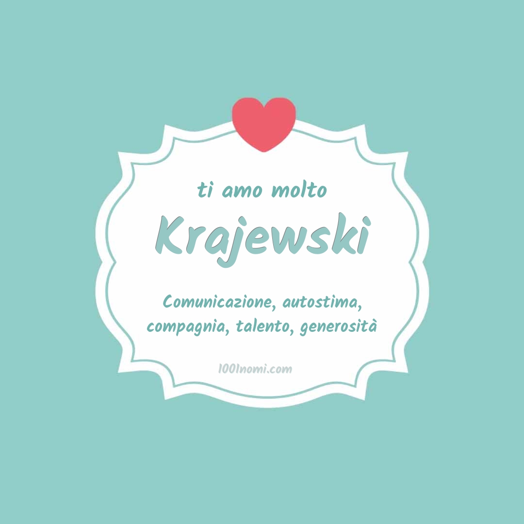 Ti amo molto Krajewski