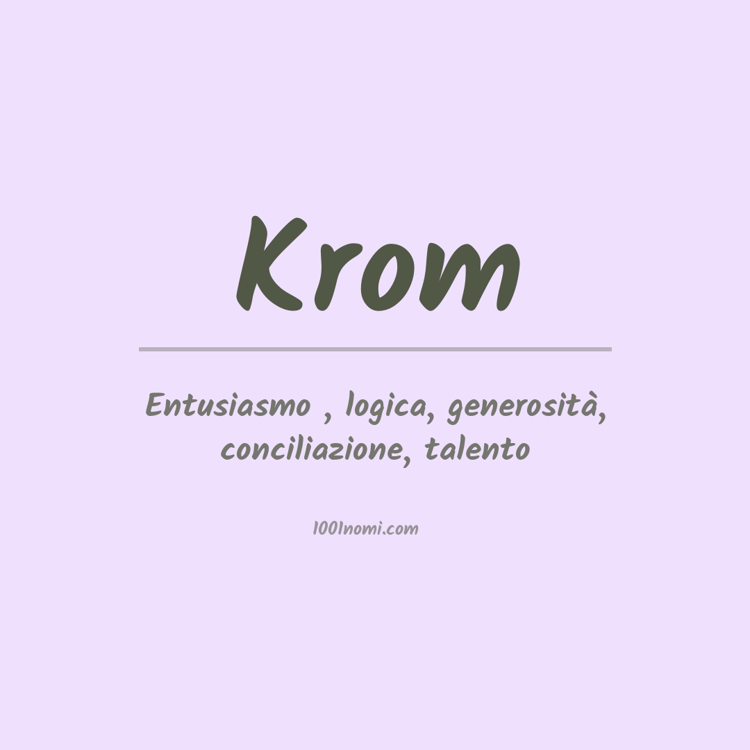 Significato del nome Krom