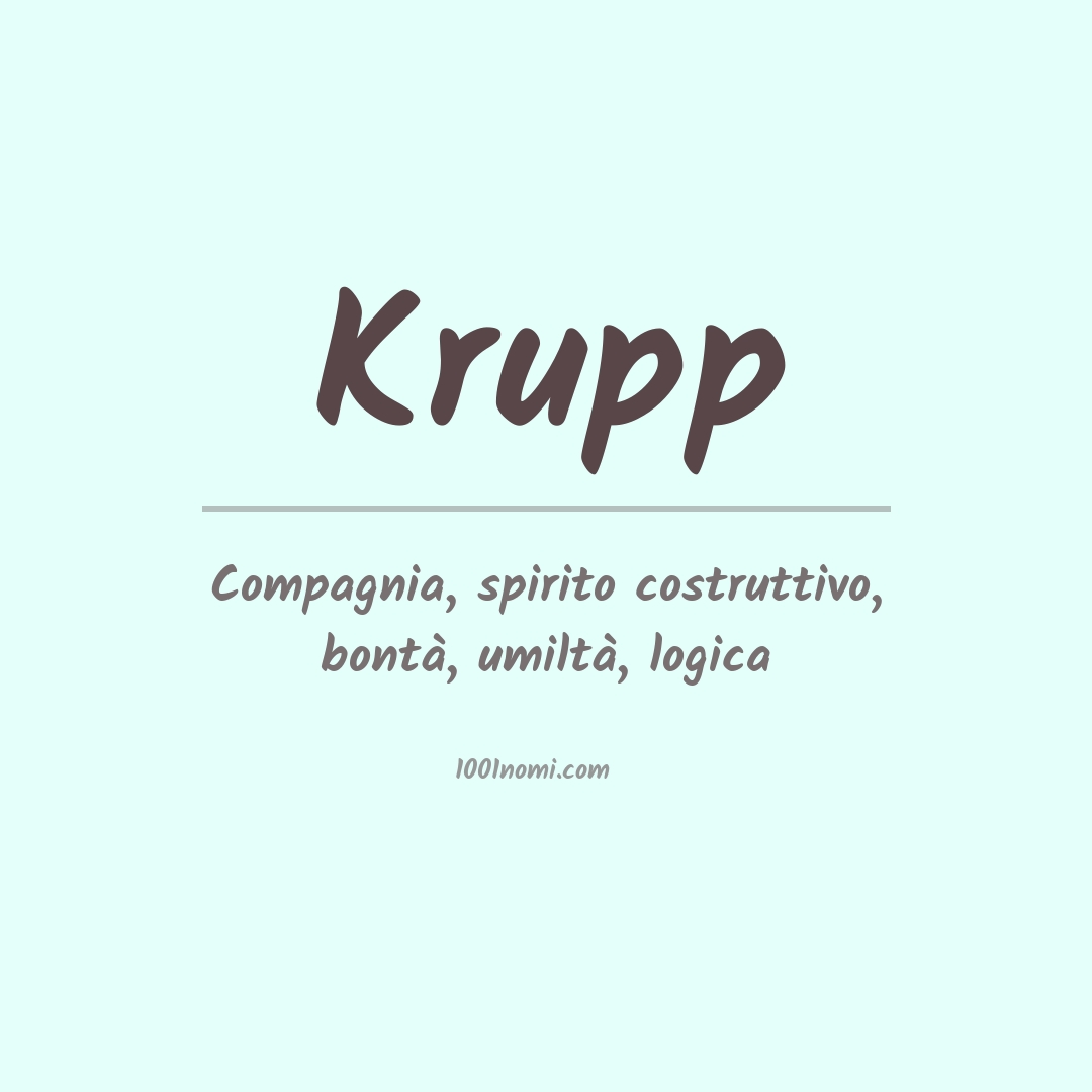 Significato del nome Krupp