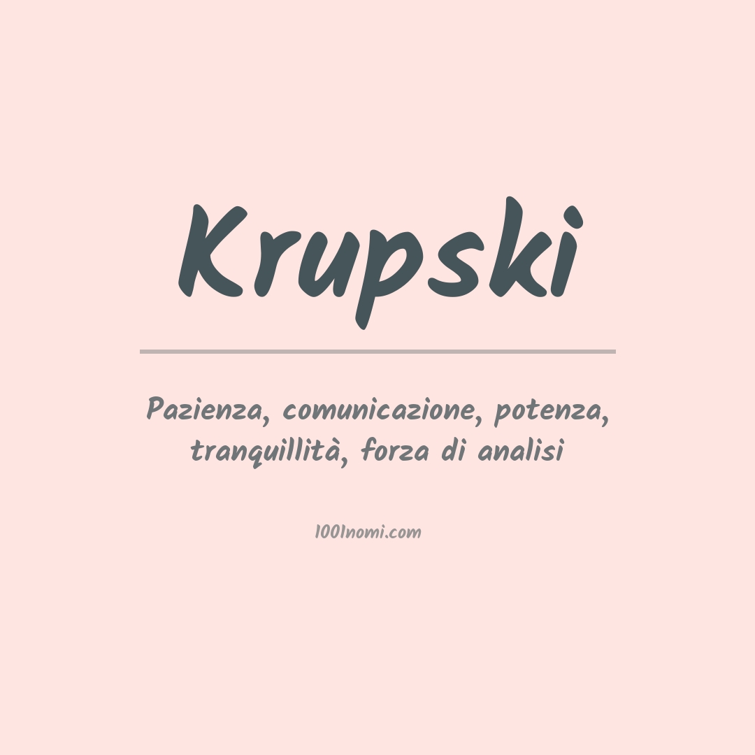 Significato del nome Krupski