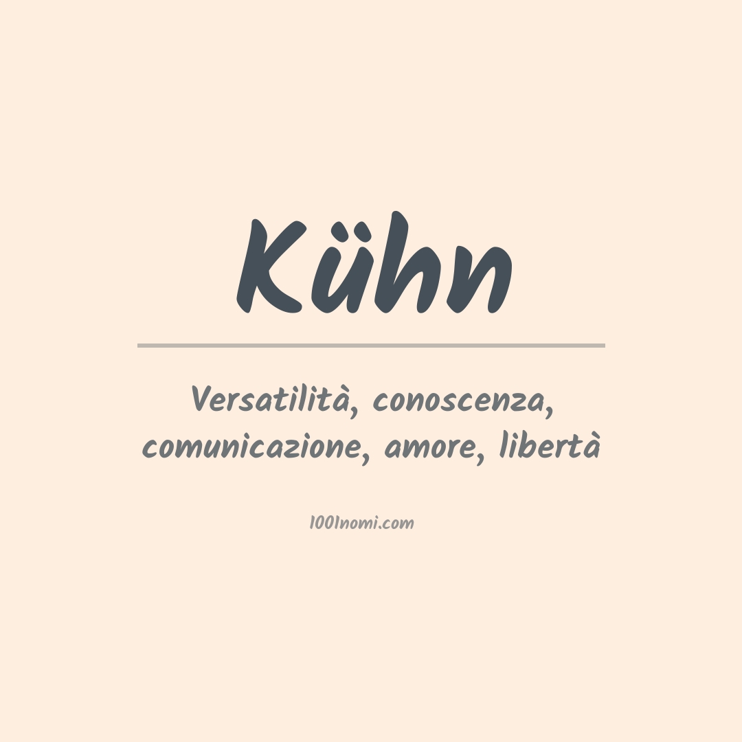 Significato del nome Kühn