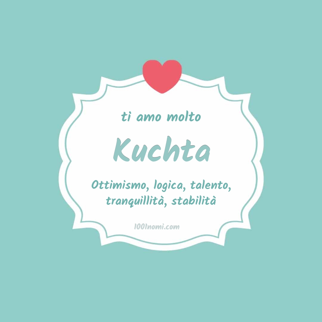 ti amo molto Kuchta Ti amo molto Kuchta