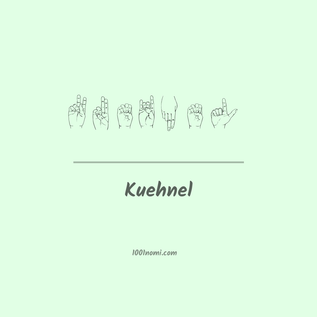 Kuehnel nella lingua dei segni