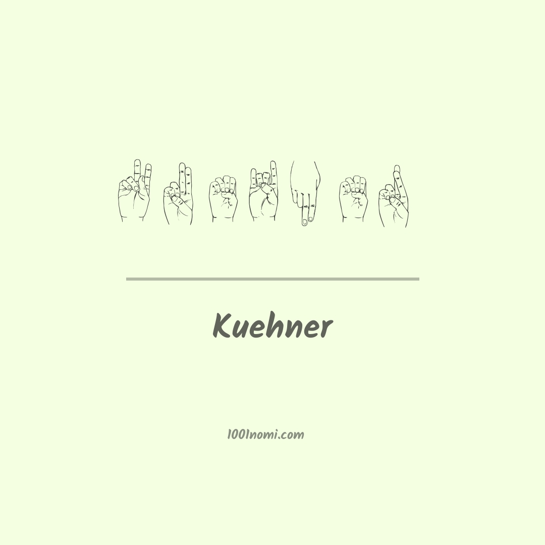 Kuehner nella lingua dei segni