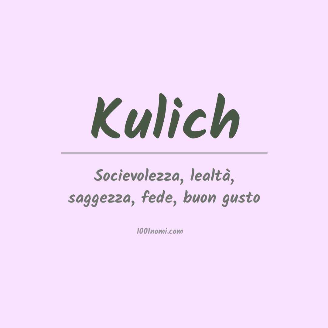 Significato del nome Kulich