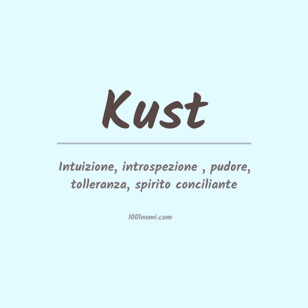 Significato del nome Kust