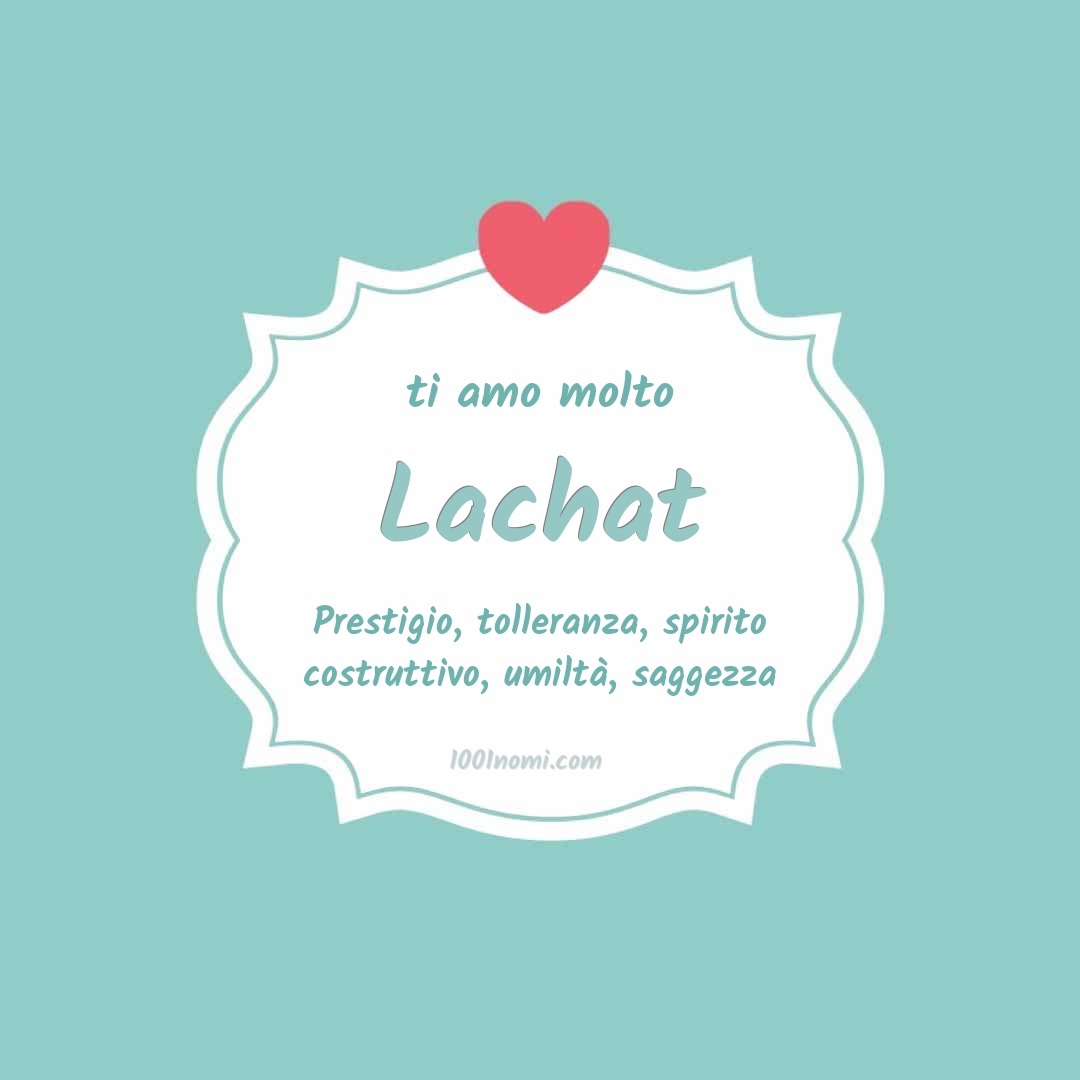 ti amo molto Lachat Ti amo molto Lachat