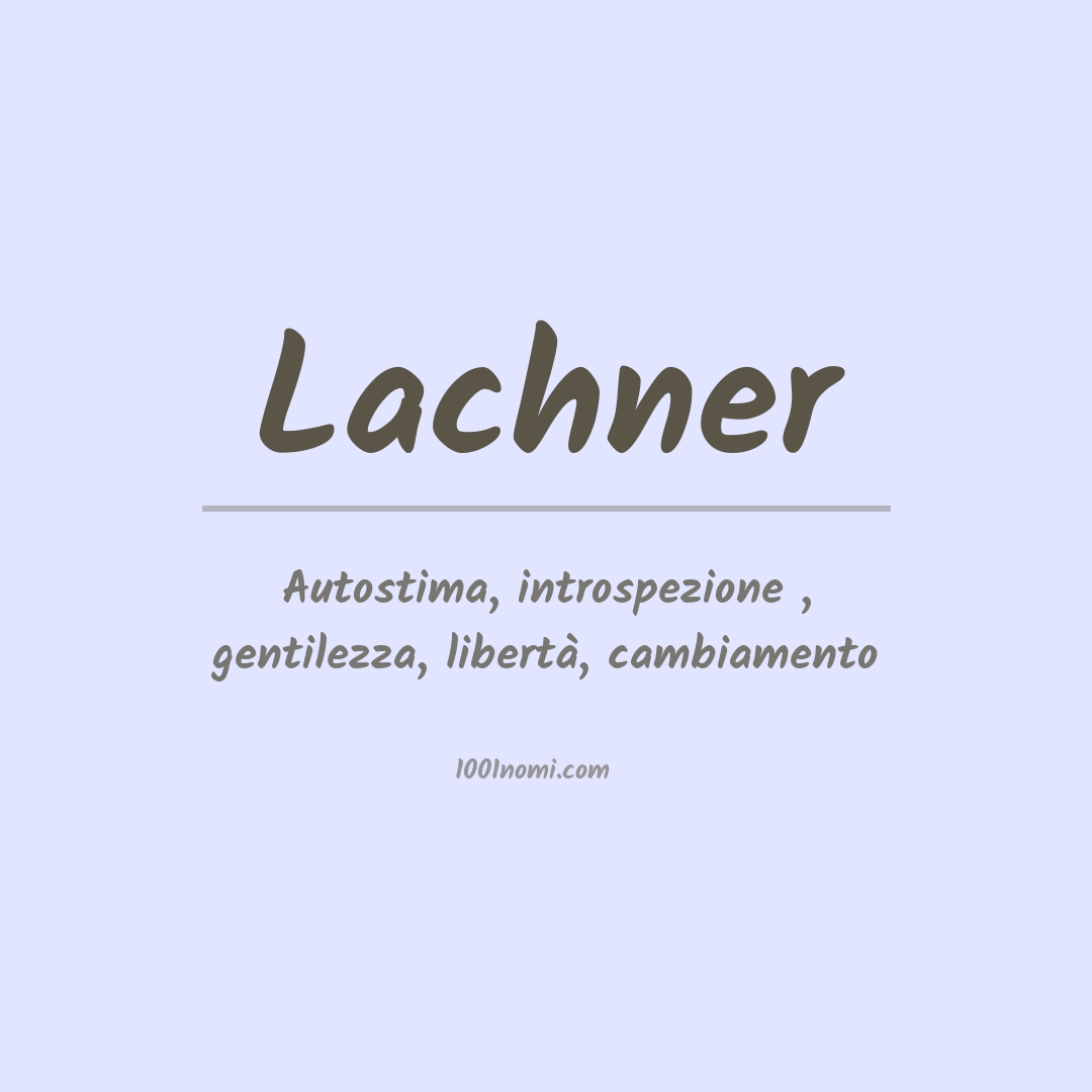 Significato del nome Lachner