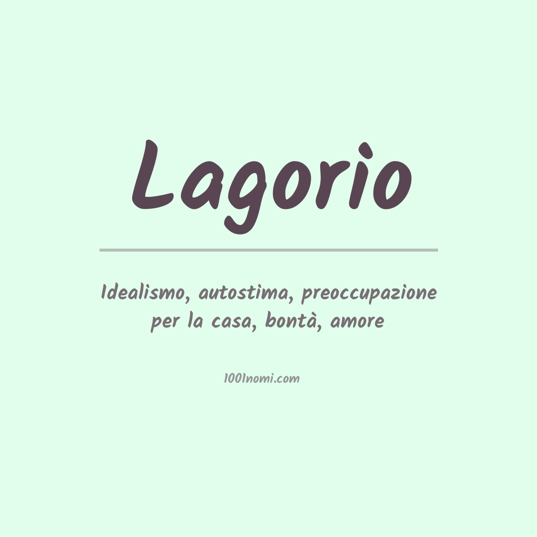 Significato del nome Lagorio