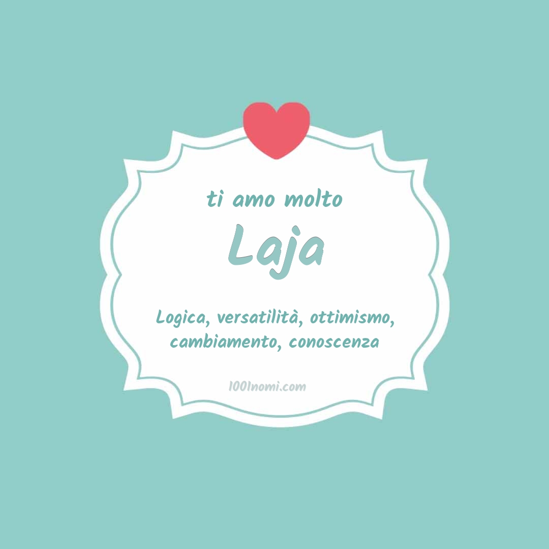 ti amo molto Laja Ti amo molto Laja