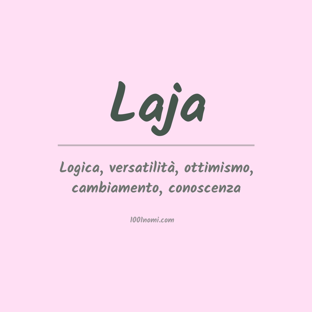 Significato del nome Laja Significato del nome Laja
