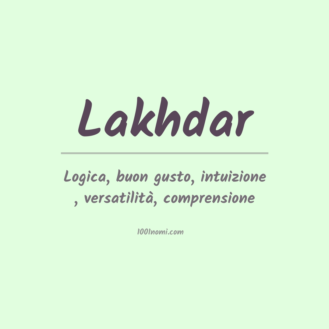 Significato del nome Lakhdar