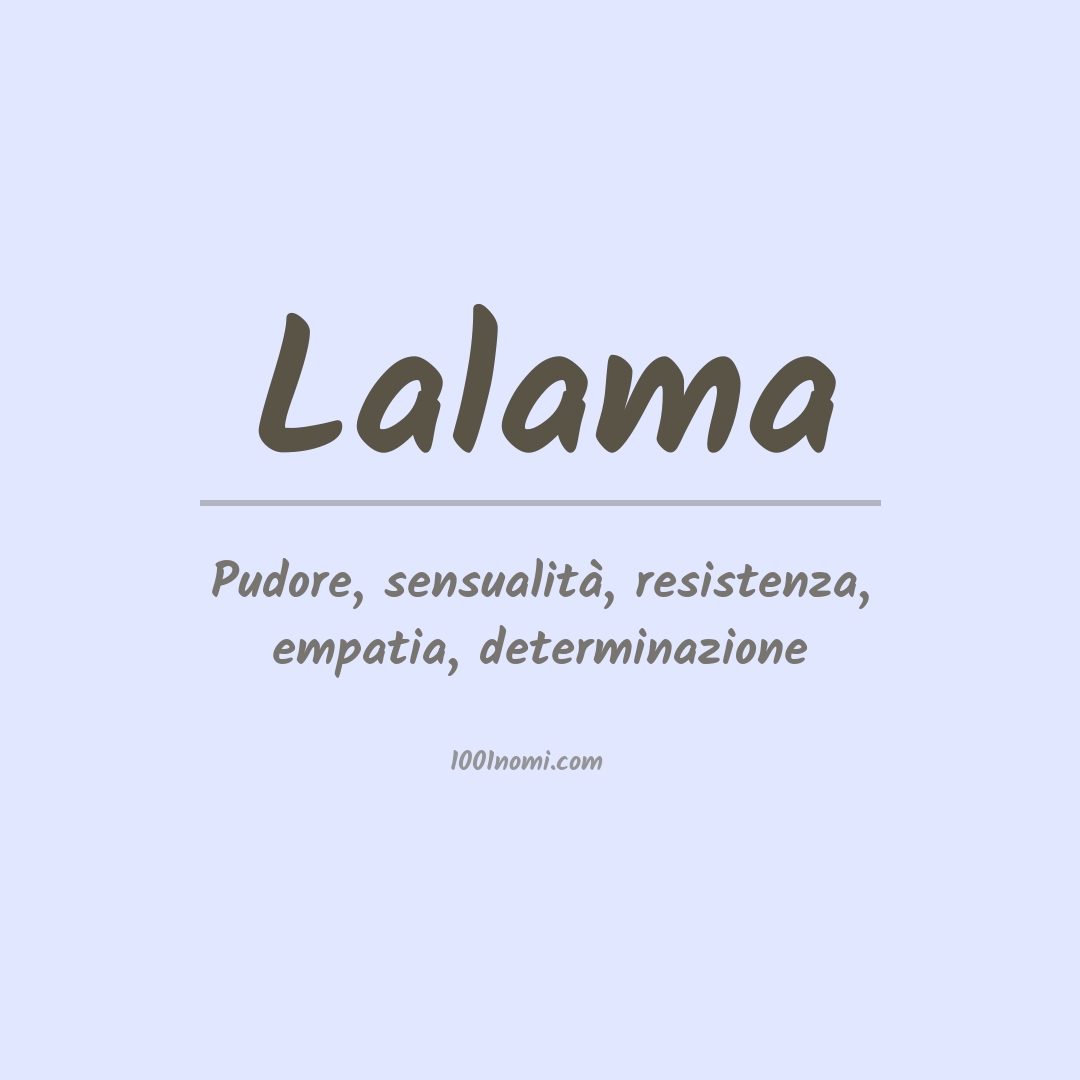 Significato del nome Lalama