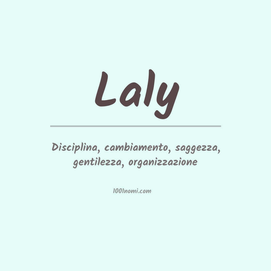 Significato del nome Laly Significato del nome Laly