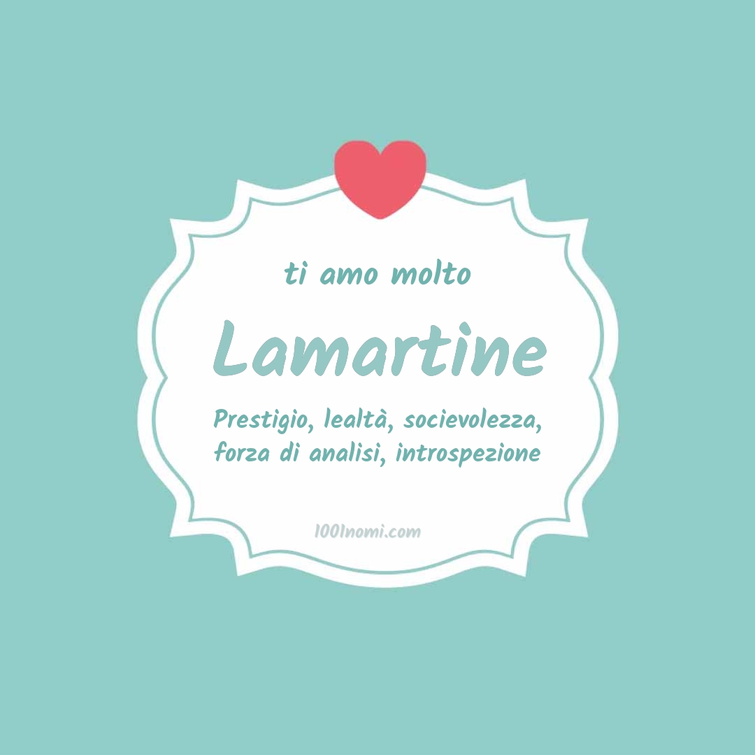 ti amo molto Lamartine Ti amo molto Lamartine
