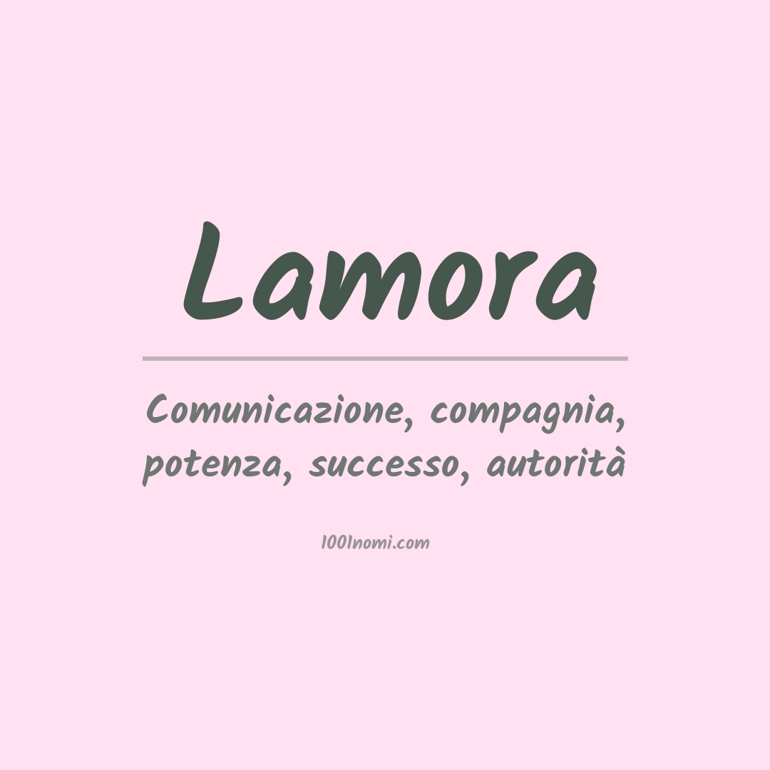 Significato del nome Lamora