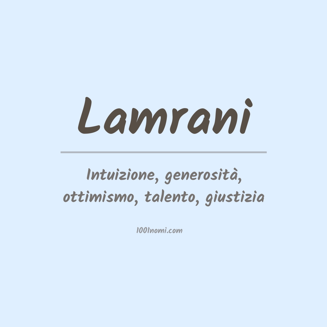 Significato del nome Lamrani Significato del nome Lamrani