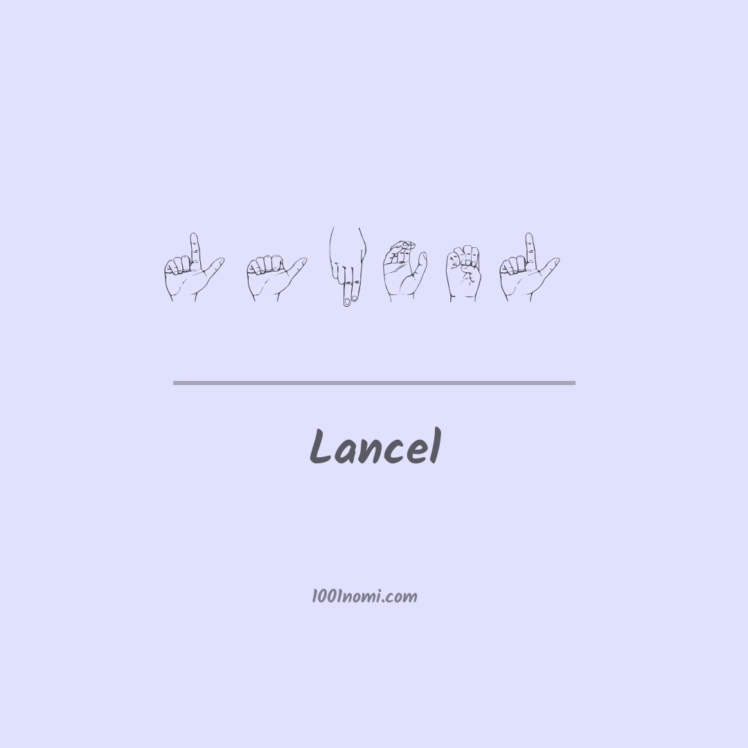 Lancel nella lingua dei segni