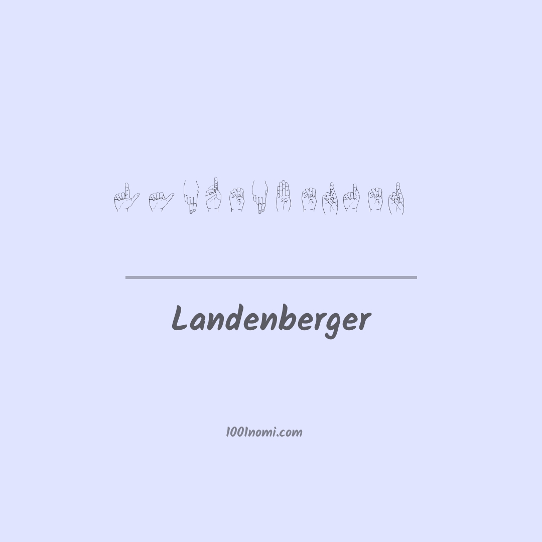 Landenberger nella lingua dei segni