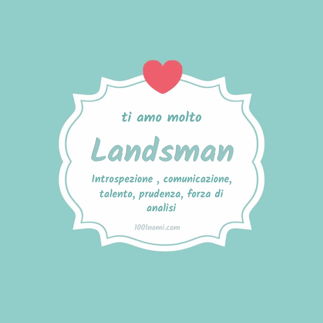 ti amo molto Landsman Ti amo molto Landsman