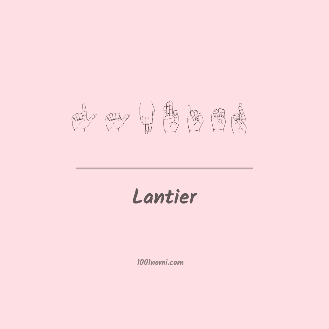 Lantier nella lingua dei segni Lantier nella lingua dei segni