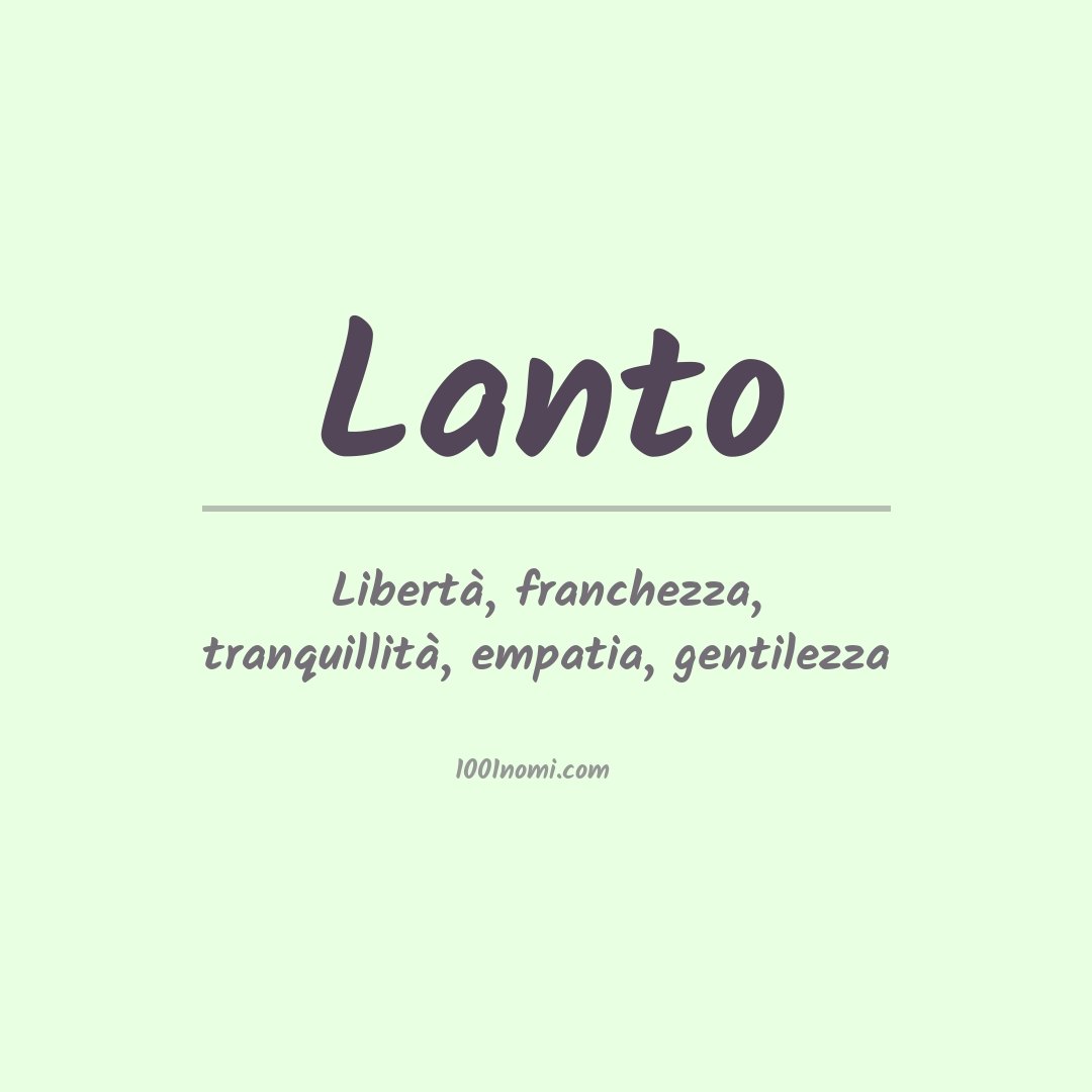 Significato del nome Lanto Significato del nome Lanto