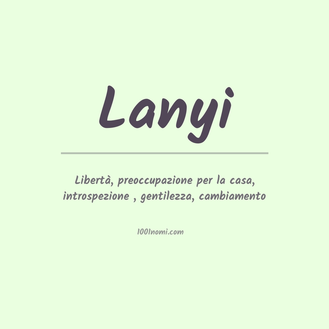 Significato del nome Lanyi